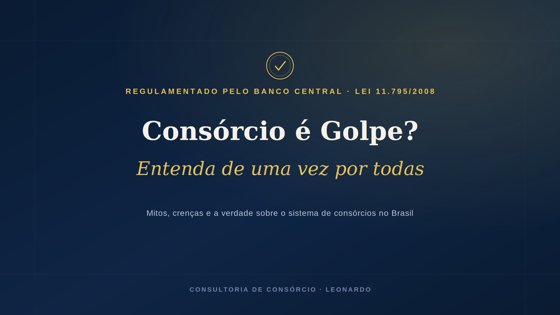 Consórcio é Golpe? Entenda de uma vez por todas